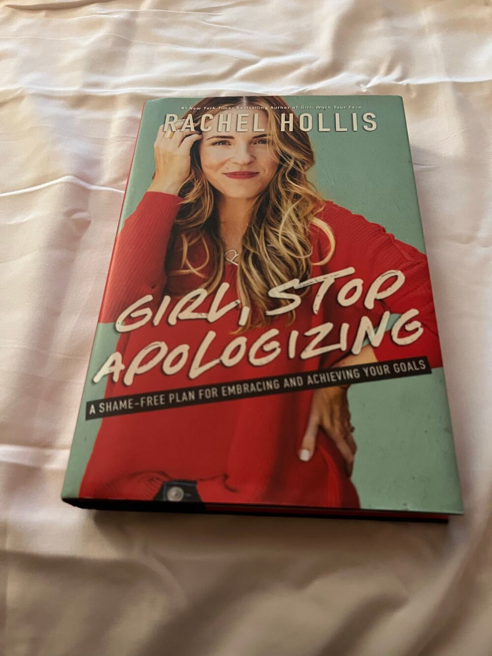 Girl, Stop Apologizing Rachel Hollis hardcover book